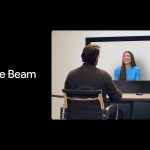 پلتفرم هوش مصنوعی Google Beam برای تماس ویدیویی سه‌بعدی معرفی شد
